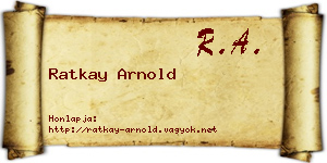 Ratkay Arnold névjegykártya